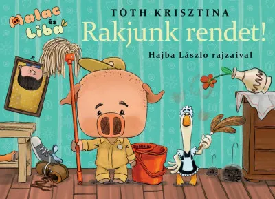 Rakjunk rendet! - Malac és Liba 8. Legjobb ár