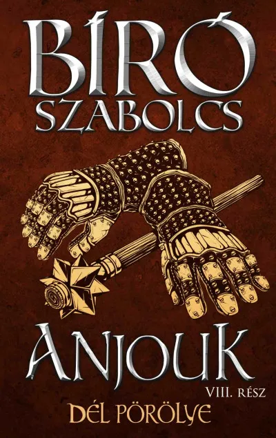 Akció Anjouk VIII. - Dél pörölye