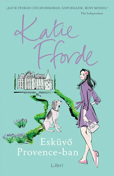 Esküvő Provence-ban Csak ma
