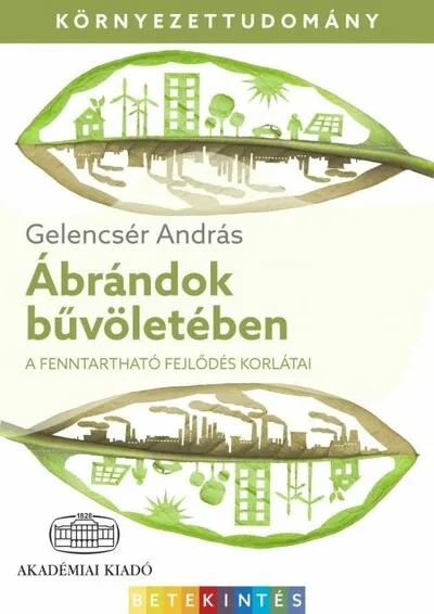 Olcsóbb Ábrándok bűvöletében - A fenntartható fejlődés korlátai