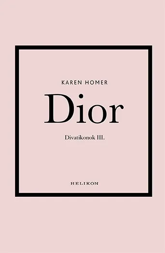 Szuper akció Dior - Divatikonok III.