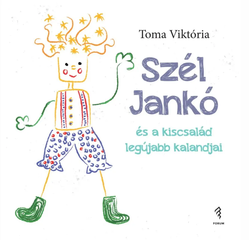 Szezonális akció Szél Jankó és a kiscsalád legújabb kalandjai
