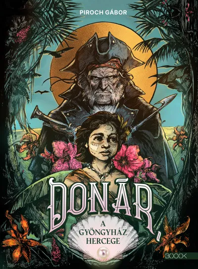 Donár, a Gyöngyház hercege Csak ma