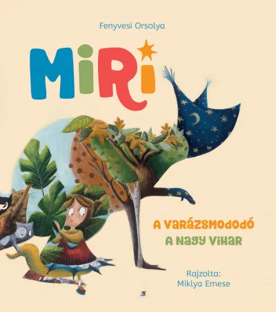Miri 1. - A varázsmododó - A nagy vihar Kiárusítás