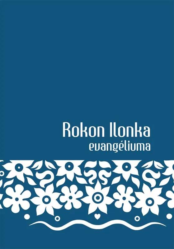 Rokon Ilonka evangéliuma Bestseller