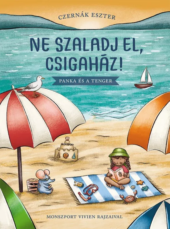 Gyors kiszállítás Ne szaladj el, csigaház! - Panka és a tenger