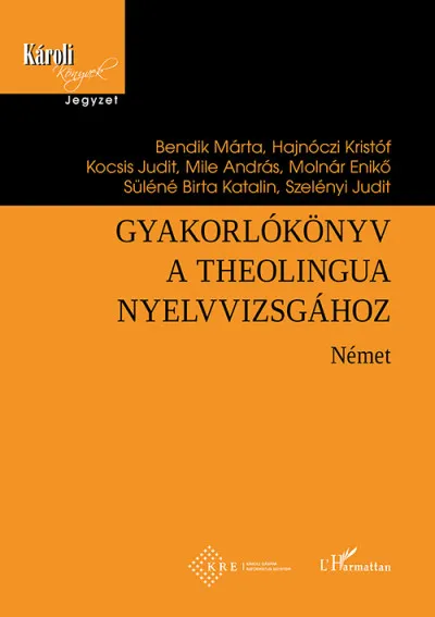 Gyakorlókönyv a Theolingua nyelvvizsgához - Német Azonnali szállítás