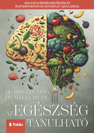 Népszerű Az egészség tanulható