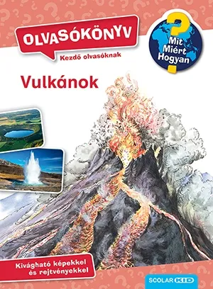 Expressz szállítás Vulkánok - Mit? Miért? Hogyan? Olvasókönyv 1.