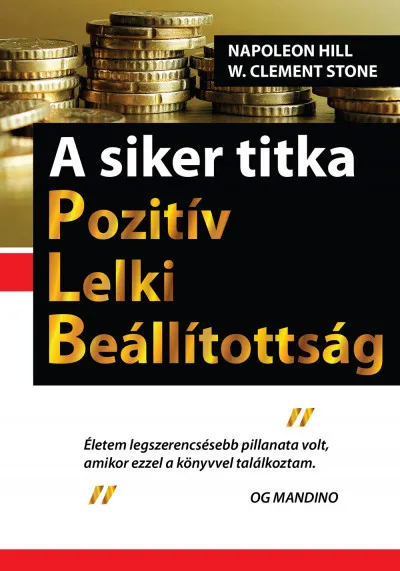 A siker titka - Pozitív Lelki Beállítottság Gyors kiszállítás