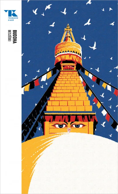 Buddha beszédei - Trubadúr Zsebkönyvek 43. Nézd meg most