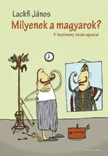 Milyenek a magyarok? Gyors kiszállítás