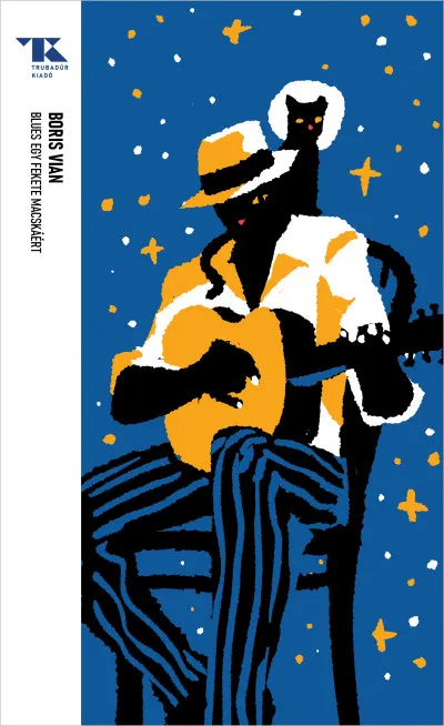 Bestseller Blues egy fekete macskáért - novellák - Trubadúr zsebkönyvek 50.
