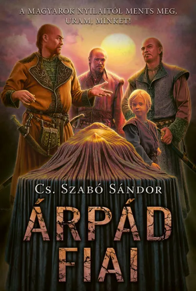 Csak ma Árpád fiai