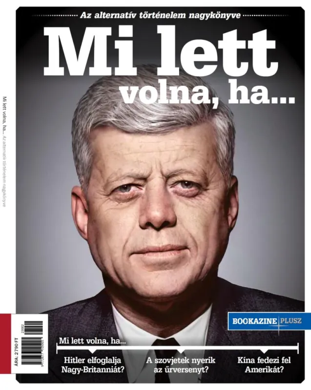 Kedvezményes ár Bookazine Plusz 2023/2 - Mi lett volna, ha...