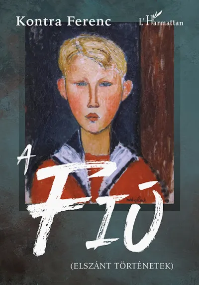 A Fiú - (Elszánt történetek) Legjobb ár