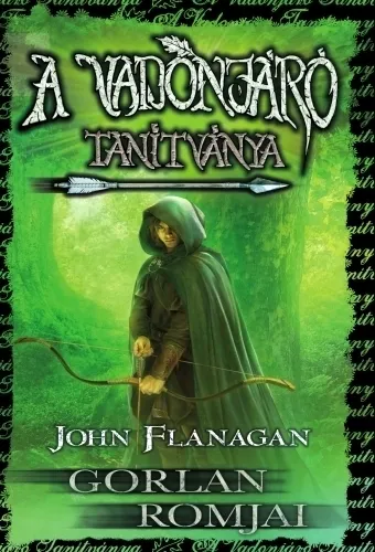 A Vadonjáró tanítványa 1. Gorlan Romjai Prémium