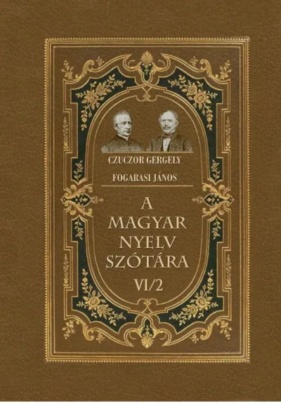 Vedd meg online A magyar nyelv szótára VI/2