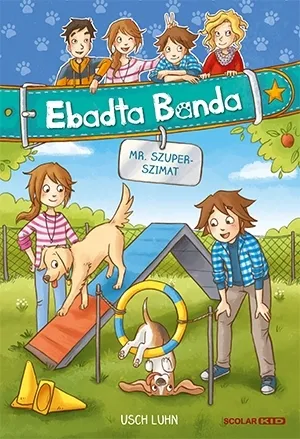 Olcsóbb Mr. Szuperszimat - Ebadta Banda 5.