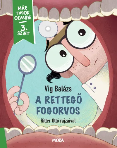 Outlet A rettegő fogorvos - Már tudok olvasni - 3. szint