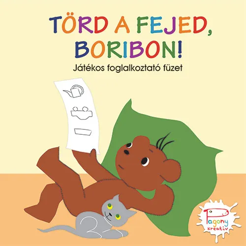 Törd a fejed, Boribon! - Játékos foglalkoztató füzet Vedd meg most