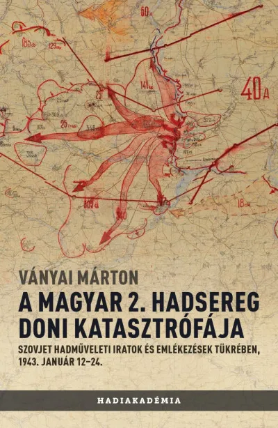 A magyar 2. hadsereg doni katasztrófája - Szovjet hadműveleti iratok és jelentések tükrében, 1943. január 12-24. Alacsony ár