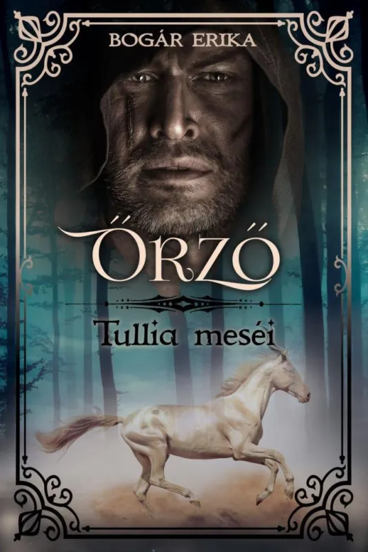 Csak ma ŐRZŐ - TULLIA MESÉI