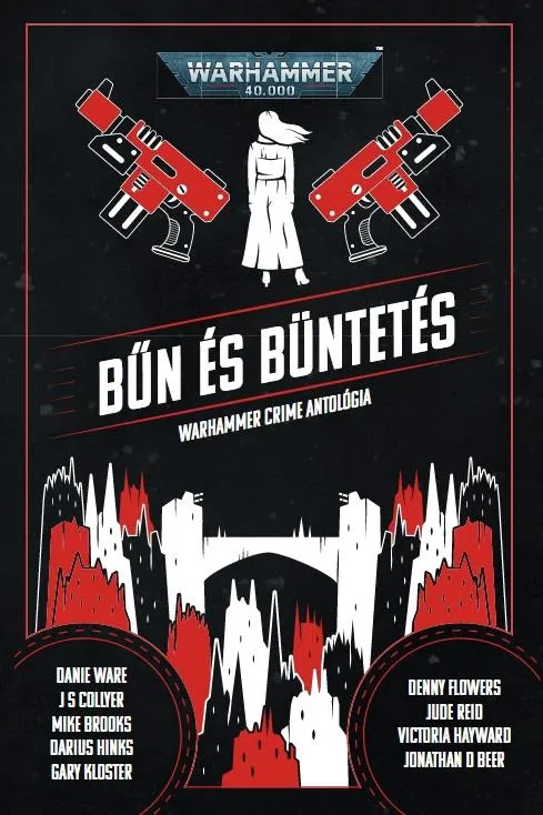 Azonnali szállítás BŰN ÉS BÜNTETÉS - WARHAMMER CRIME ANTOLÓGIA