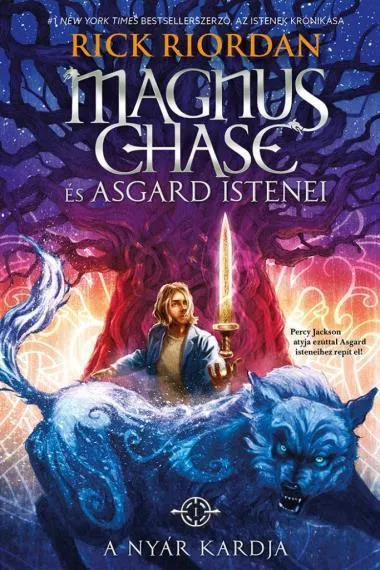 Legnépszerűbb A NYÁR KARDJA - MAGNUS CHASE ÉS ASGARD ISTENEI 1