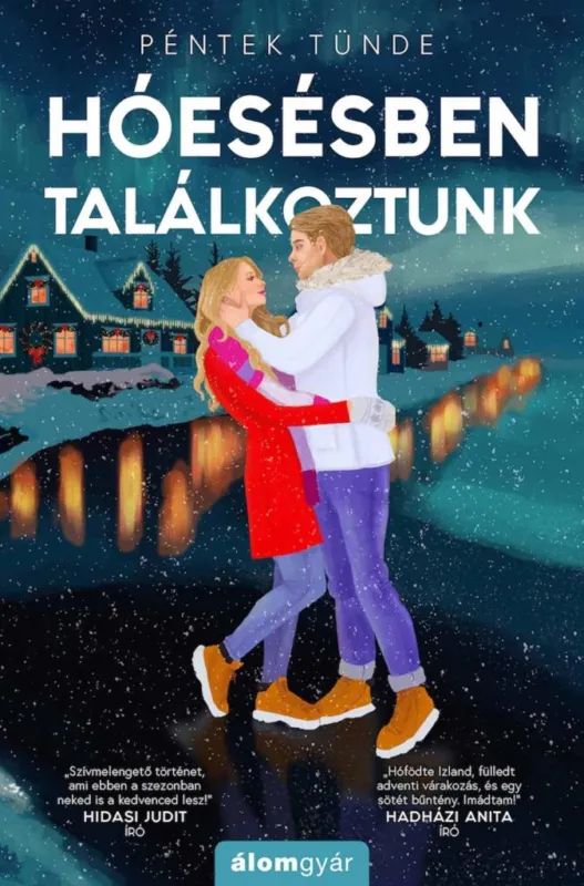 HÓESÉSBEN TALÁLKOZTUNK Szuper ajánlat