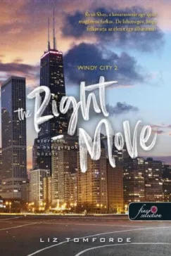 THE RIGHT MOVE - WINDY CITY 2. - SZERELEM A HAZUGSÁGOK KÖZÖTT Árcsökkenés
