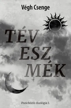 TÉVESZMÉK - PSZICHÓZIS - DUOLÓGIA. 1. Expressz szállítás
