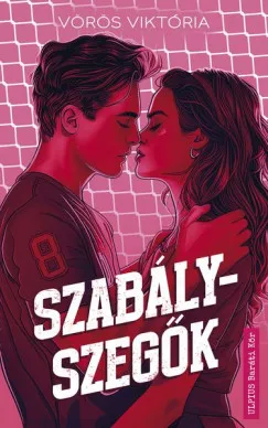 Vásárlói kedvenc SZABÁLYSZEGŐK
