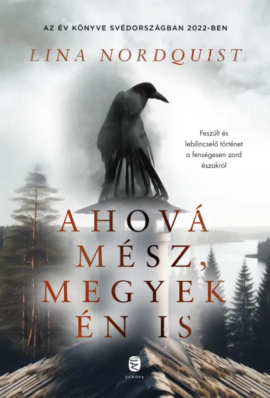 AHOVÁ MÉSZ, MEGYEK ÉN IS Gyors szállítás