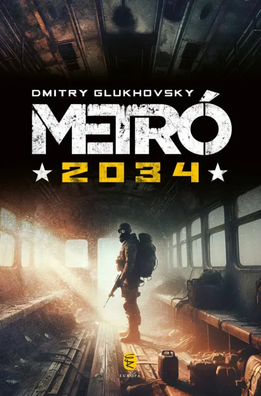 METRÓ 2034 Vedd meg most