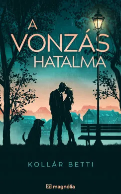 A VONZÁS HATALMA Utolsó esély