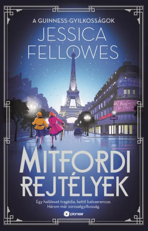 MITFORDI REJTÉLYEK - A GUINNESS-GYILKOSSÁGOK Korlátozott ajánlat
