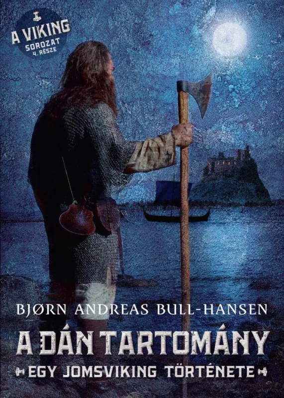 Vásárlói kedvenc A dán tartomány - Egy jomsviking története