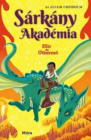 Vedd meg online Sárkány Akadémia 3. Ellir és Útkereső