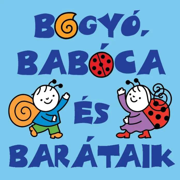 Bogyó, Babóca és barátaik minikönyve Ajánlat