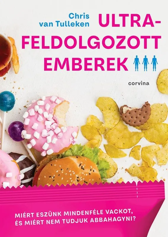 Bestseller Ultra-feldolgozott emberek
