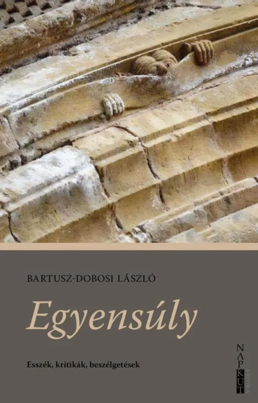 Egyensúly - Esszék, kritikák, beszélgetések Ajánlat