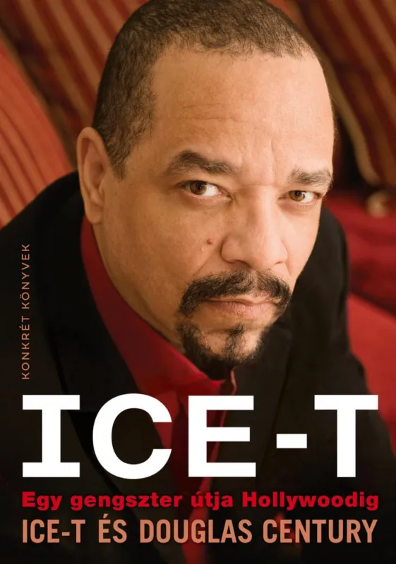 Prémium Ice-T – Egy gengszter útja Hollywoodig