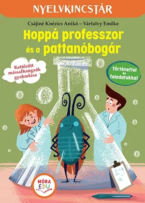 Legkelendőbb Hoppá professzor és a pattanóbogár