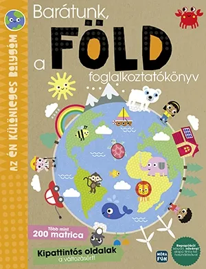 Barátunk, a Föld - Az én különleges bolygóm - Foglalkoztatókönyv Legnépszerűbb