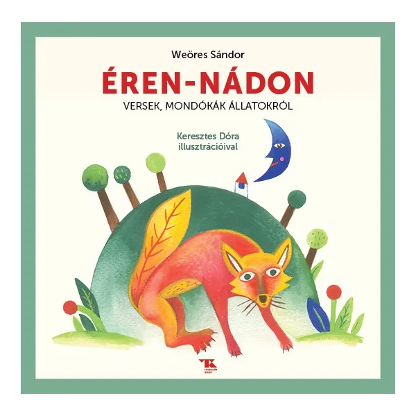 Éren-nádon - Versek, mondókák állatokról Gyors szállítás