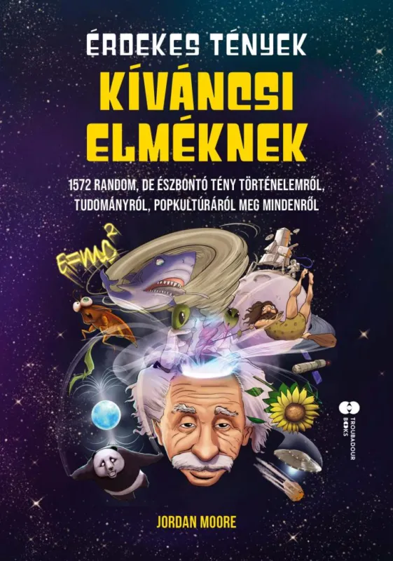 Érdekes tények kíváncsi elméknek Bestseller