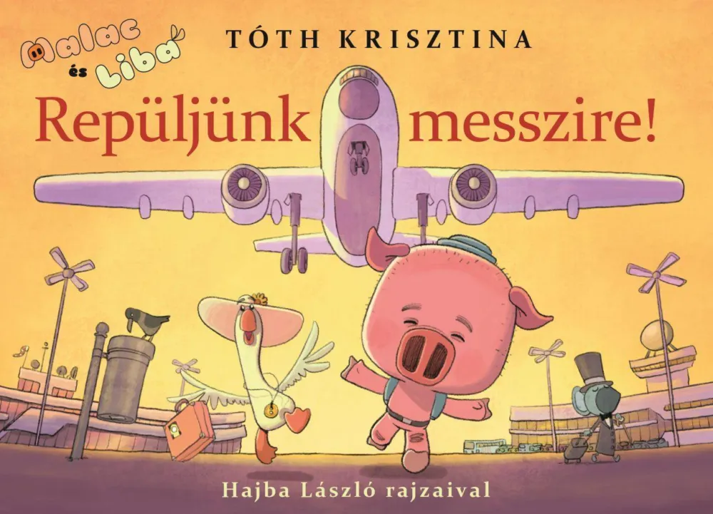 Alacsony ár Repüljünk messzire! - Malac és Liba 10.