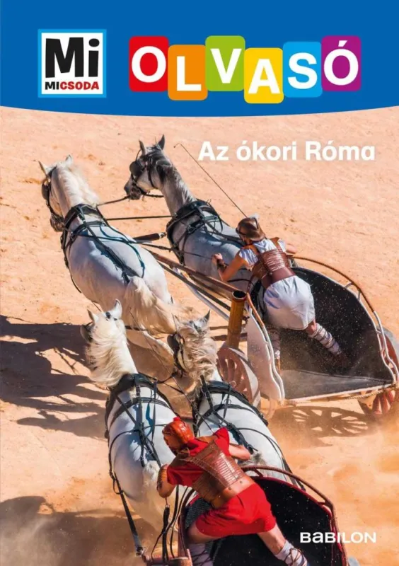 Az ókori Róma - Mi MICSODA Olvasó Szezonális akció
