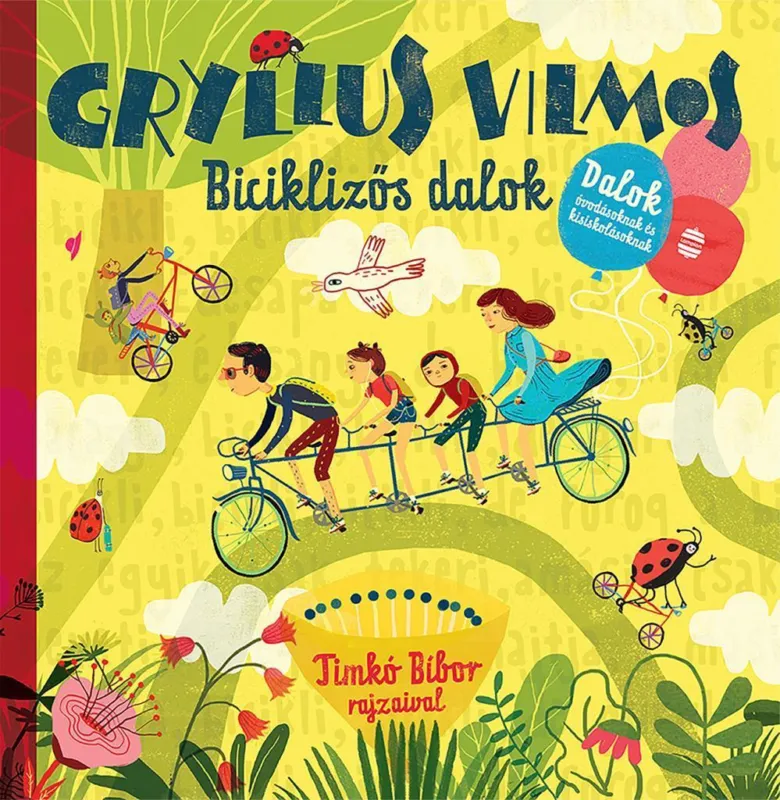 Akció Biciklizős dalok - Dalok óvodásoknak és kisiskolásoknak